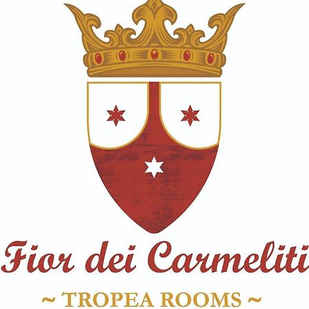 Fior Dei Carmeliti Rooms And Parking トロペーア エクステリア 写真